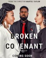 Watch Broken Covenant the Movie Gomovies