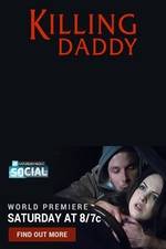 Watch Killing Daddy Gomovies