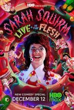 Watch Sarah Squirm: Live + in the Flesh (TV Special 2025) Gomovies