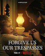 Watch Forgive Us Our Trespasses (Short 2022) Gomovies