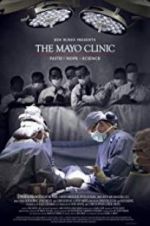 Watch The Mayo Clinic, Faith, Hope and Science Gomovies