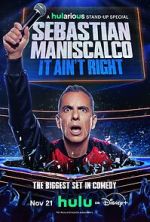 Watch Sebastian Maniscalco: It Ain\'t Right Gomovies
