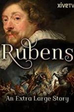 Watch Rubens: An Extra Large Story Gomovies