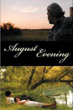Watch August Evening Gomovies