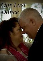 Watch Our Last Dance (Short 2019) Gomovies