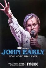 Watch John Early: Now More Than Ever Gomovies