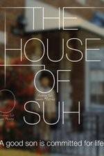 Watch The House of Suh Gomovies