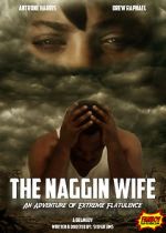 Watch The Naggin Wife: An Adventure of Extreme Flatulence Gomovies