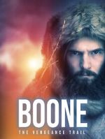 Watch BOONE: The Vengeance Trail Gomovies
