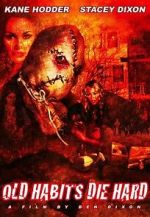 Watch Old Habits Die Hard Gomovies
