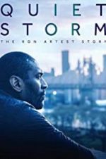 Watch Quiet Storm: The Ron Artest Story Gomovies