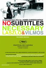 Watch No Subtitles Necessary: Laszlo & Vilmos Gomovies