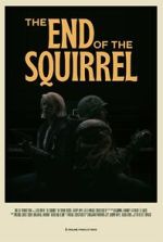 Watch The End of the Squirrel (Short 2022) Gomovies
