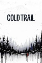 Watch Cold Trail Gomovies123