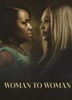 Watch Woman to Woman Gomovies