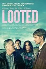 Watch Looted Gomovies