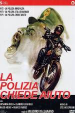 Watch La polizia chiede aiuto Gomovies