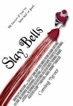 Watch Slay Bells (Short 2011) Gomovies