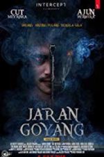 Watch Jaran Goyang Gomovies