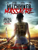 Watch Hitchhiker Massacre Gomovies