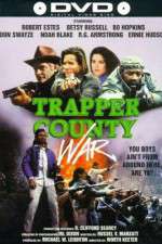 Watch Trapper County War Gomovies