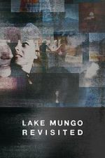 Watch Lake Mungo Revisited Gomovies123
