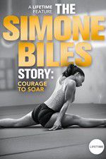 Watch The Simone Biles Story: Courage to Soar Gomovies