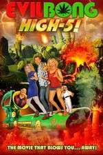 Watch Evil Bong High 5 Gomovies