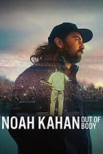 Watch Noah Kahan: Out of Body Gomovies123