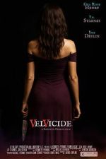 Watch Velvicide Gomovies
