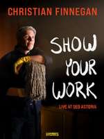 Watch Christian Finnegan: Show Your Work (TV Special 2021) Gomovies