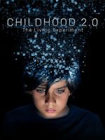 Watch Childhood 2.0 Gomovies