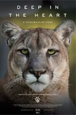 Watch Deep in the Heart: A Texas Wildlife Story Gomovies