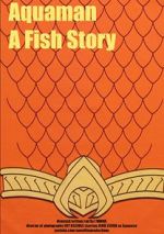 Watch Aquaman: A Fish Story Gomovies