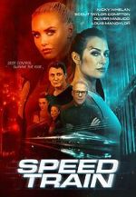 Watch Speed Train Gomovies