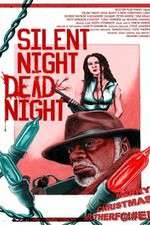 Watch Silent Night Dead Night A New Christmas Carol Gomovies