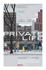 Watch Private Life Gomovies