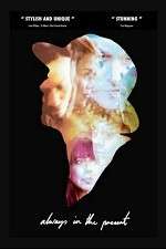 Watch Always in the Present Gomovies