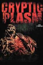 Watch Cryptic Plasm Gomovies