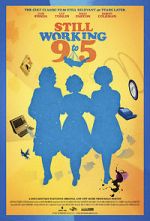 Watch Still Working 9 to 5 Gomovies