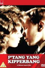 Watch P'tang Yang Kipperbang Gomovies