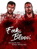 Watch Fake Blood Gomovies