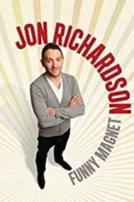 Watch Jon Richardson: Funny Magnet Gomovies