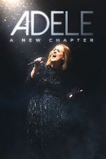 Watch Adele: A New Chapter Gomovies