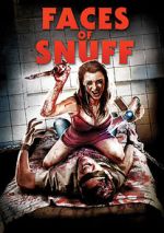 Watch Shane Ryan's Faces of Snuff Gomovies