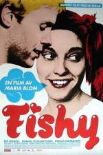 Watch Fishy Gomovies