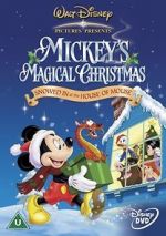 Watch Mickey\'s Magical Christmas: Snowed in at the House of Mouse Gomovies