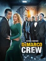 Watch The DeMarco Crew Gomovies