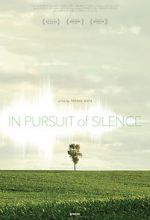 Watch In Pursuit of Silence Gomovies