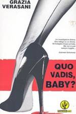 Watch Quo Vadis Baby Gomovies